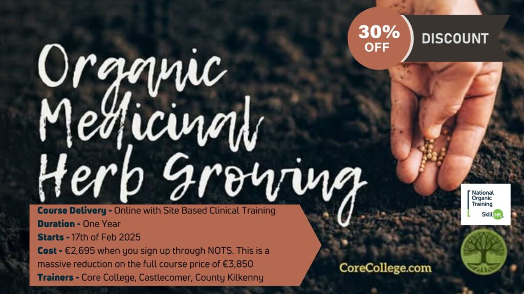 Diploma in Organic Medicinal Herb Growing with Core College